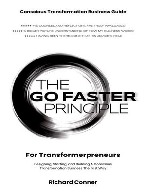 cover image of The Go Faster Principle for Transformerpreneurs--Designing, Starting, and Building a Conscious Transformation Business the Fast Way